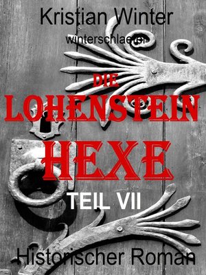 cover image of Die Lohensteinhexe, Teil VII